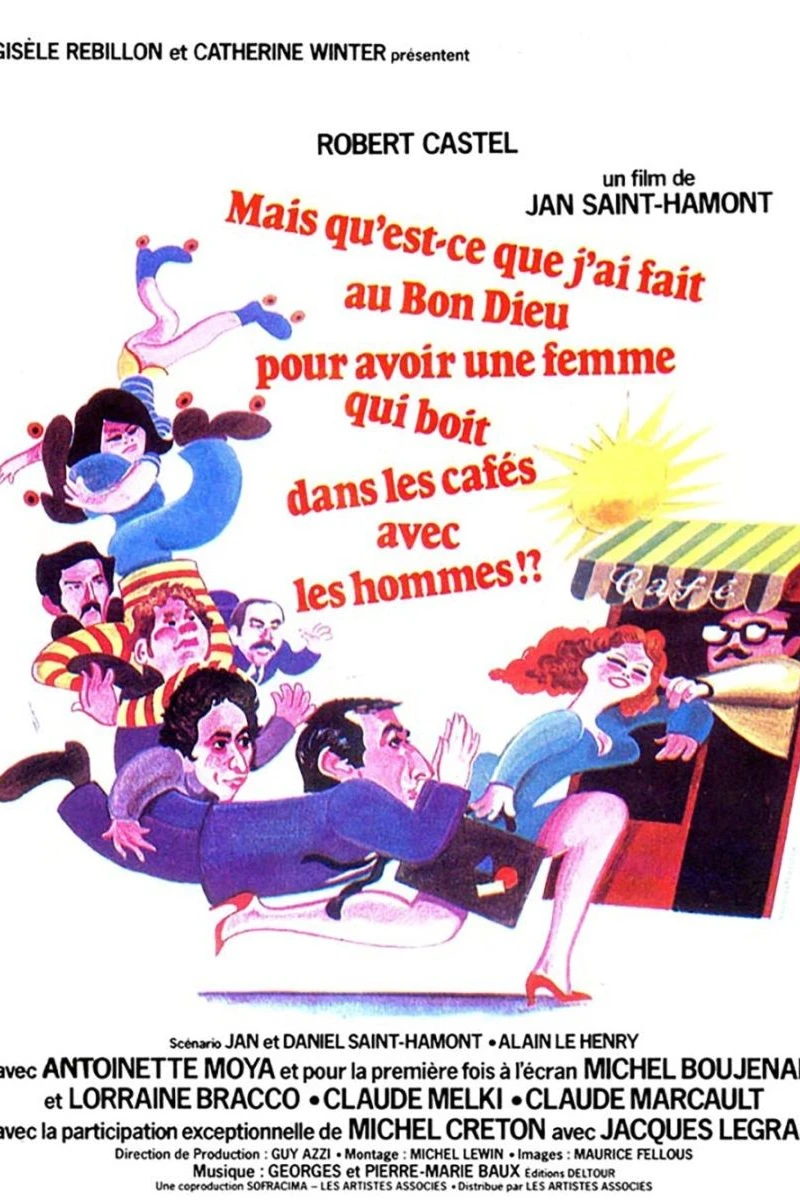 What Did I Ever Do to the Good Lord to Deserve a Wife Who Drinks in Cafes with Men? Poster