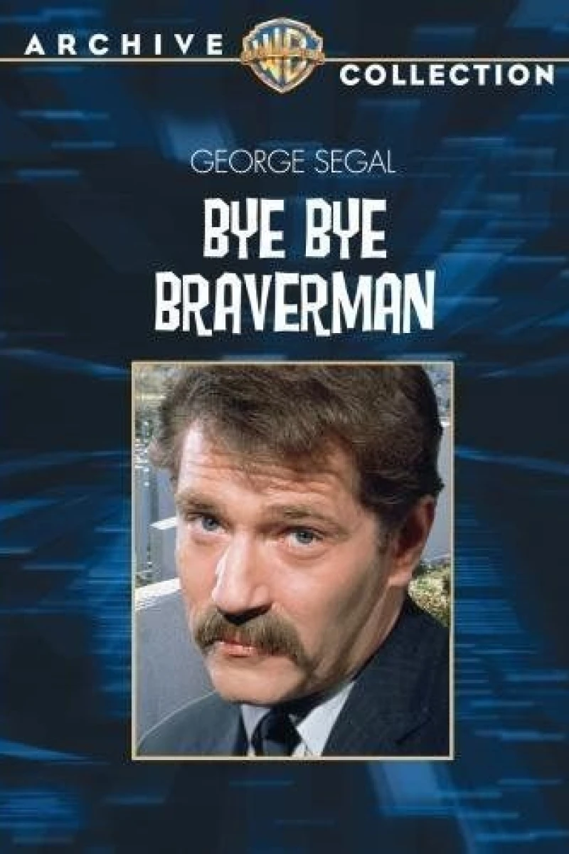 Bye Bye Braverman Poster