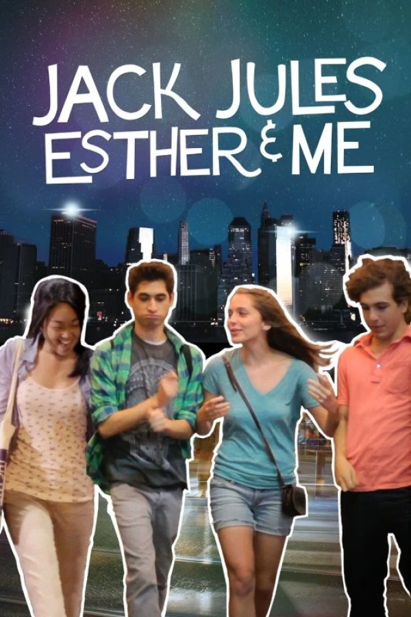 Jack, Jules, Esther Me Poster