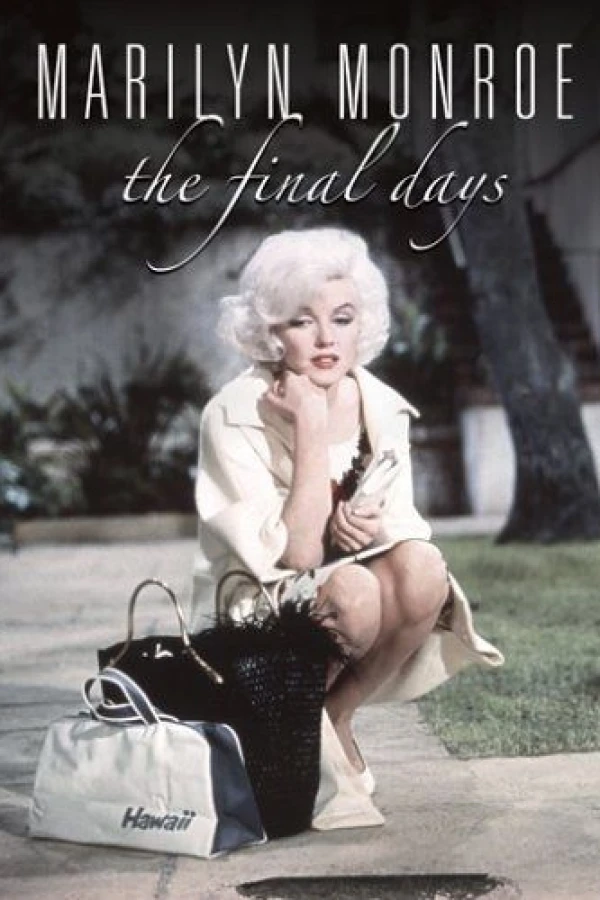 Marilyn Monroe: The Final Days Poster