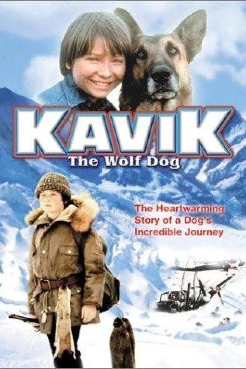 The Courage of Kavik, the Wolf Dog Poster
