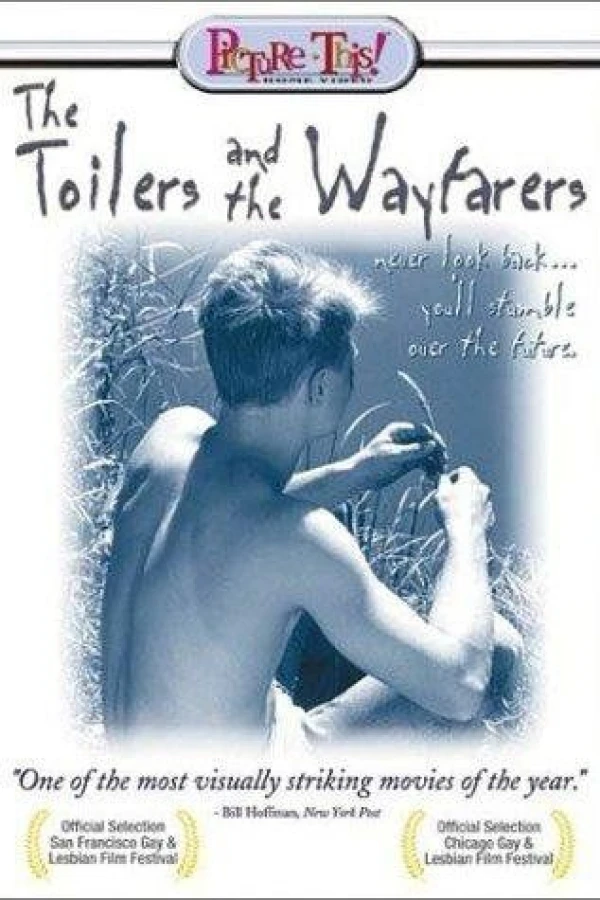 The Toilers and the Wayfarers Poster
