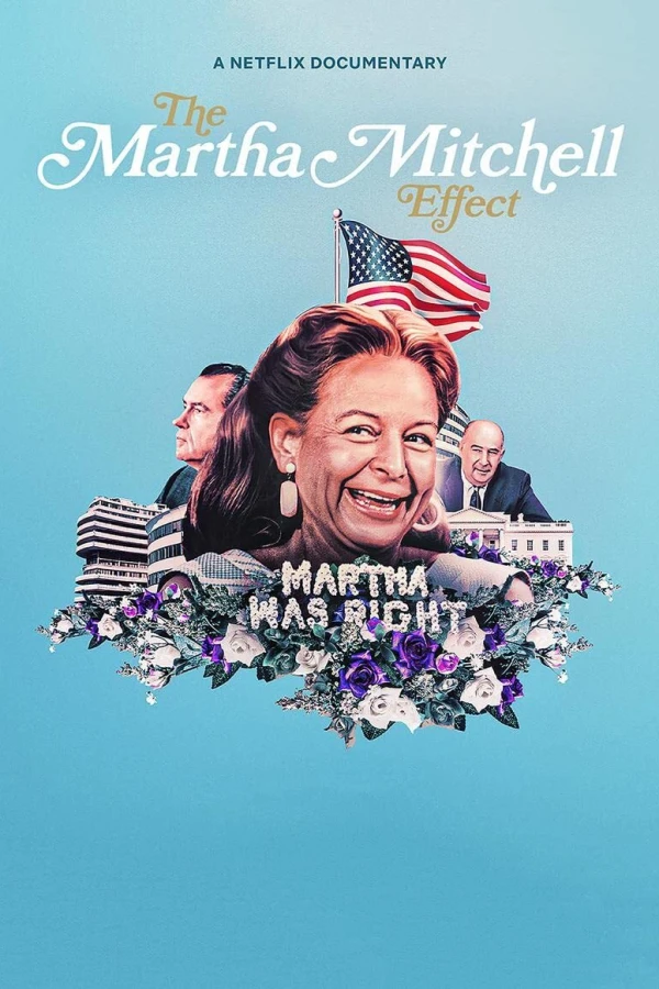 The Martha Mitchell Effect Poster