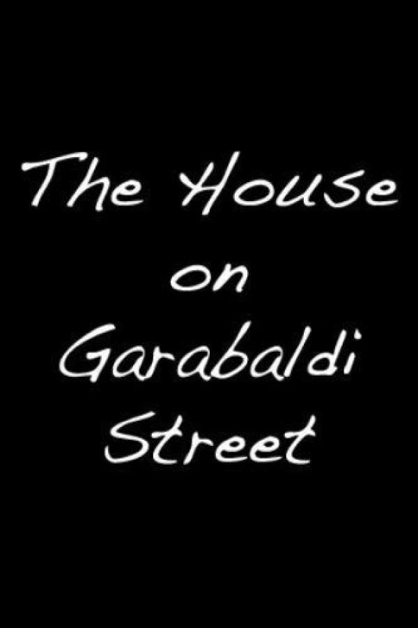 The House on Garibaldi Street Poster