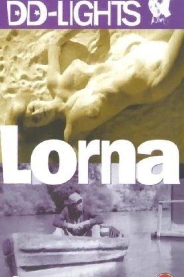 Lorna - Zuviel für einen Mann Poster