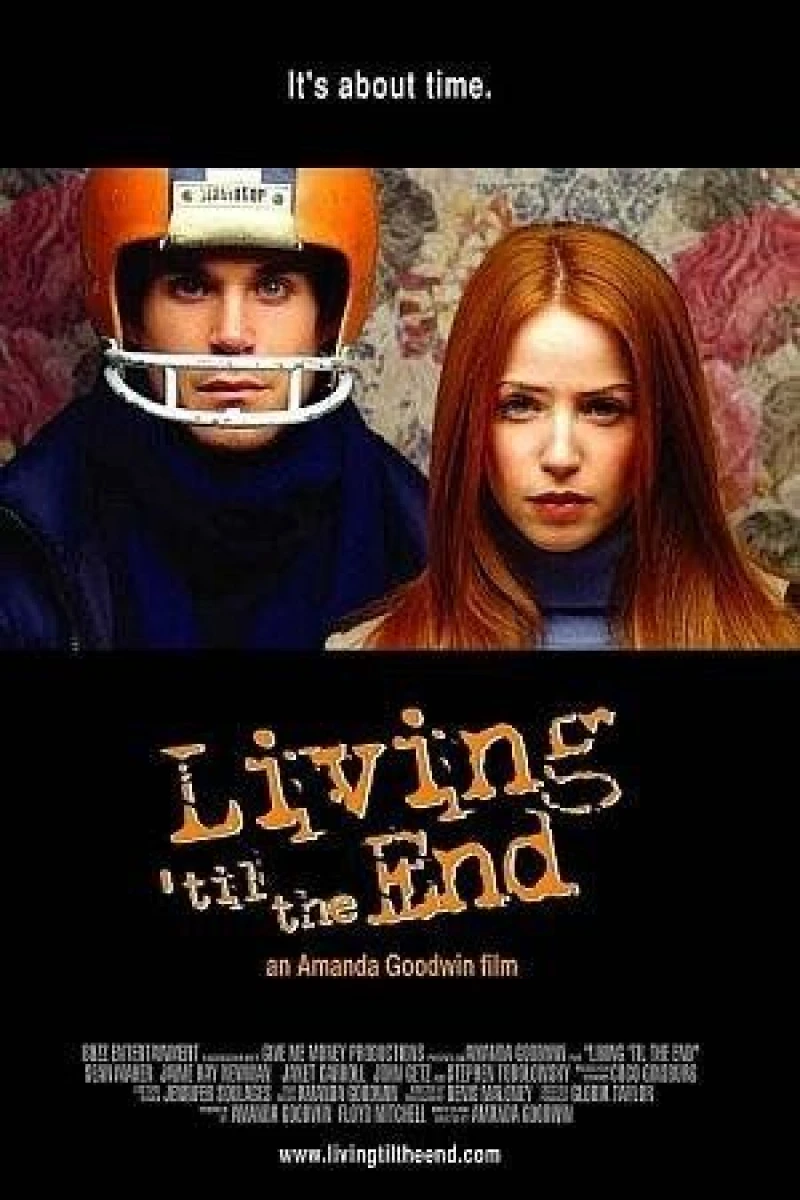 Living 'til the End Poster