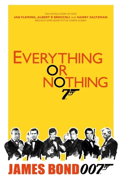 Alles oder nichts - Die Geschichte hinter 007