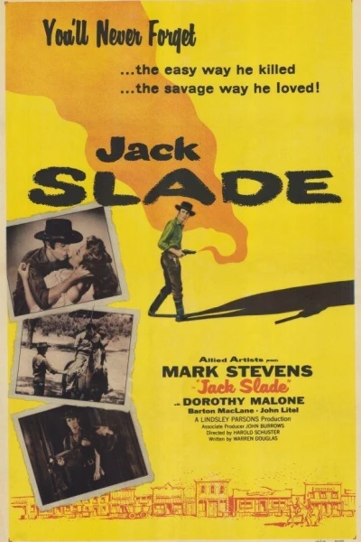 Jack Slade - Das Leben war gegen ihn