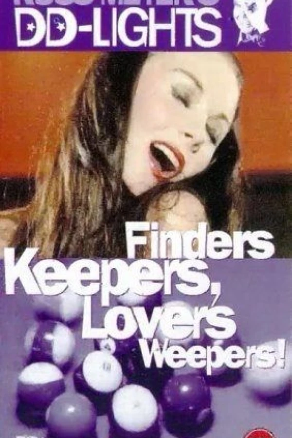 Finders Keepers, Lovers Weepers! Poster
