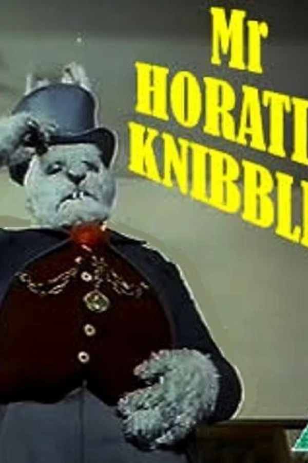 Mr. Horatio Knibbles Poster