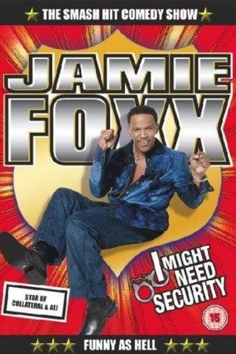 Jamie Foxx: I Might Need Security Poster