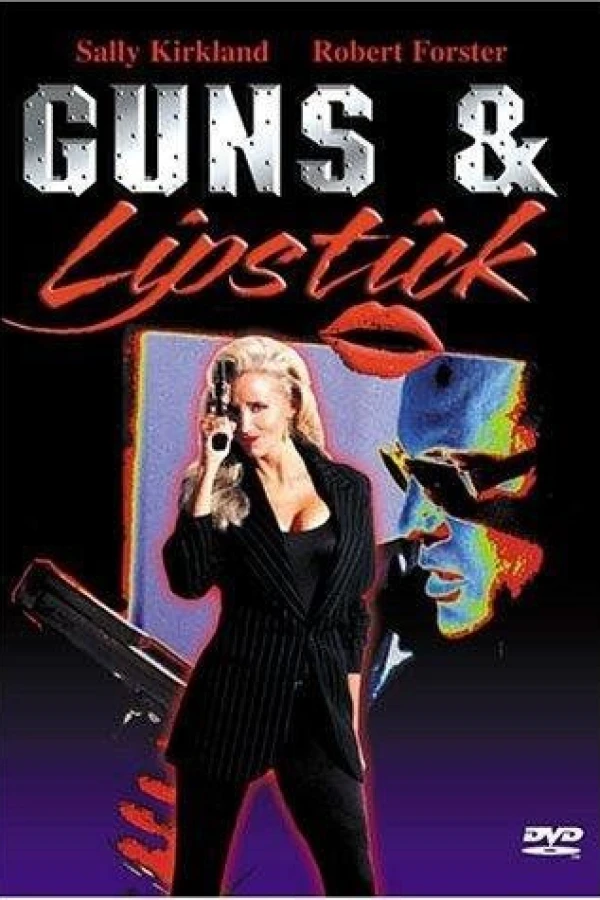 Guns and Lipstick Poster