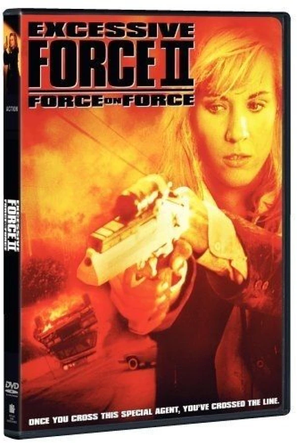 Excessive Force II: Force on Force Poster