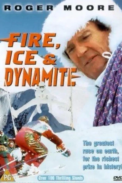Feuer, Eis und Dynamit