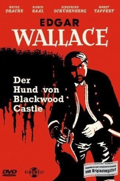 Edgar Wallace - Der Hund von Blackwood Castle