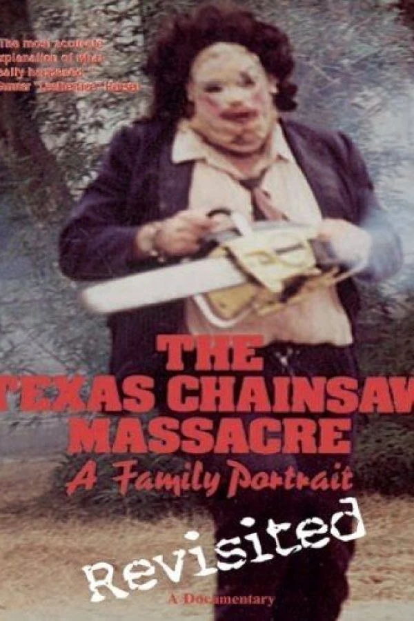 Texas Chainsaw Massacre: A Family Portrait Poster