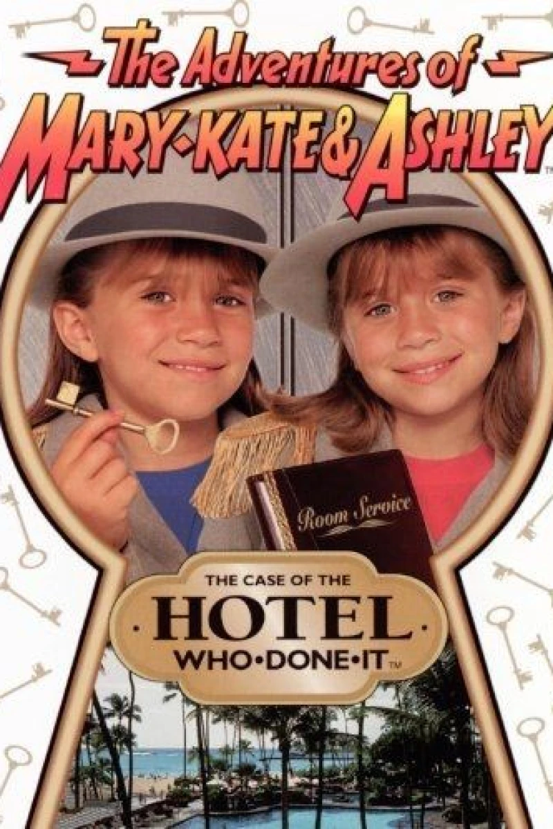 The Adventures of Mary-Kate Ashley: The Case of the Hotel Who-Done-It Poster