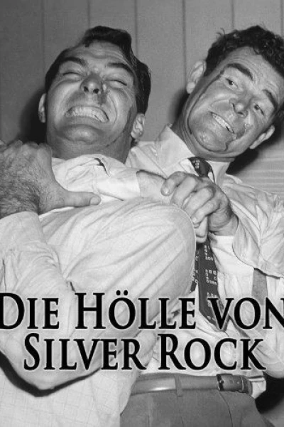 Die Hölle von Silver Rock