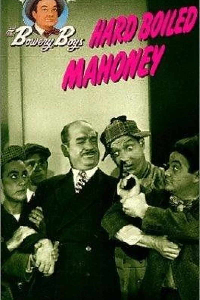 Hard Boiled Mahoney Poster