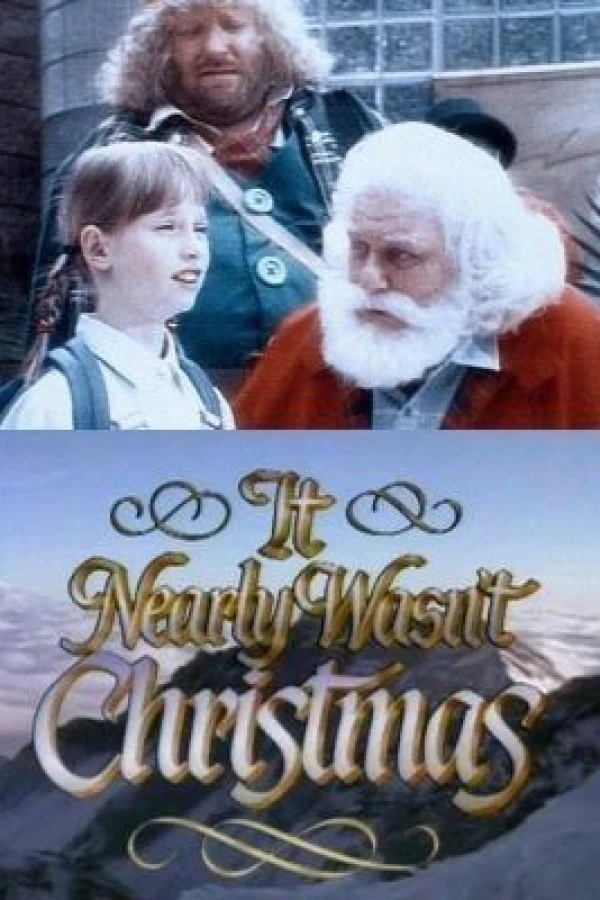 It Nearly Wasn't Christmas Poster