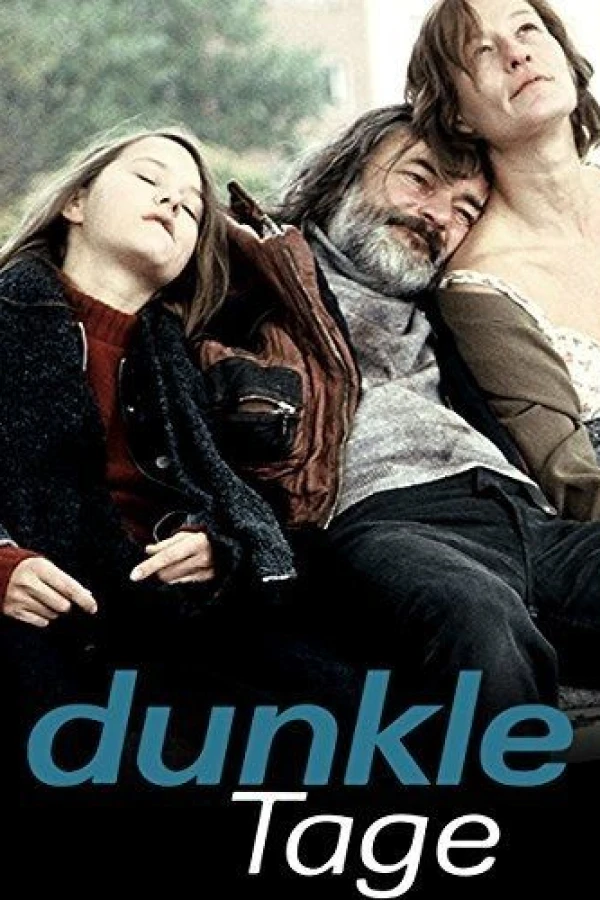 Dunkle Tage Poster
