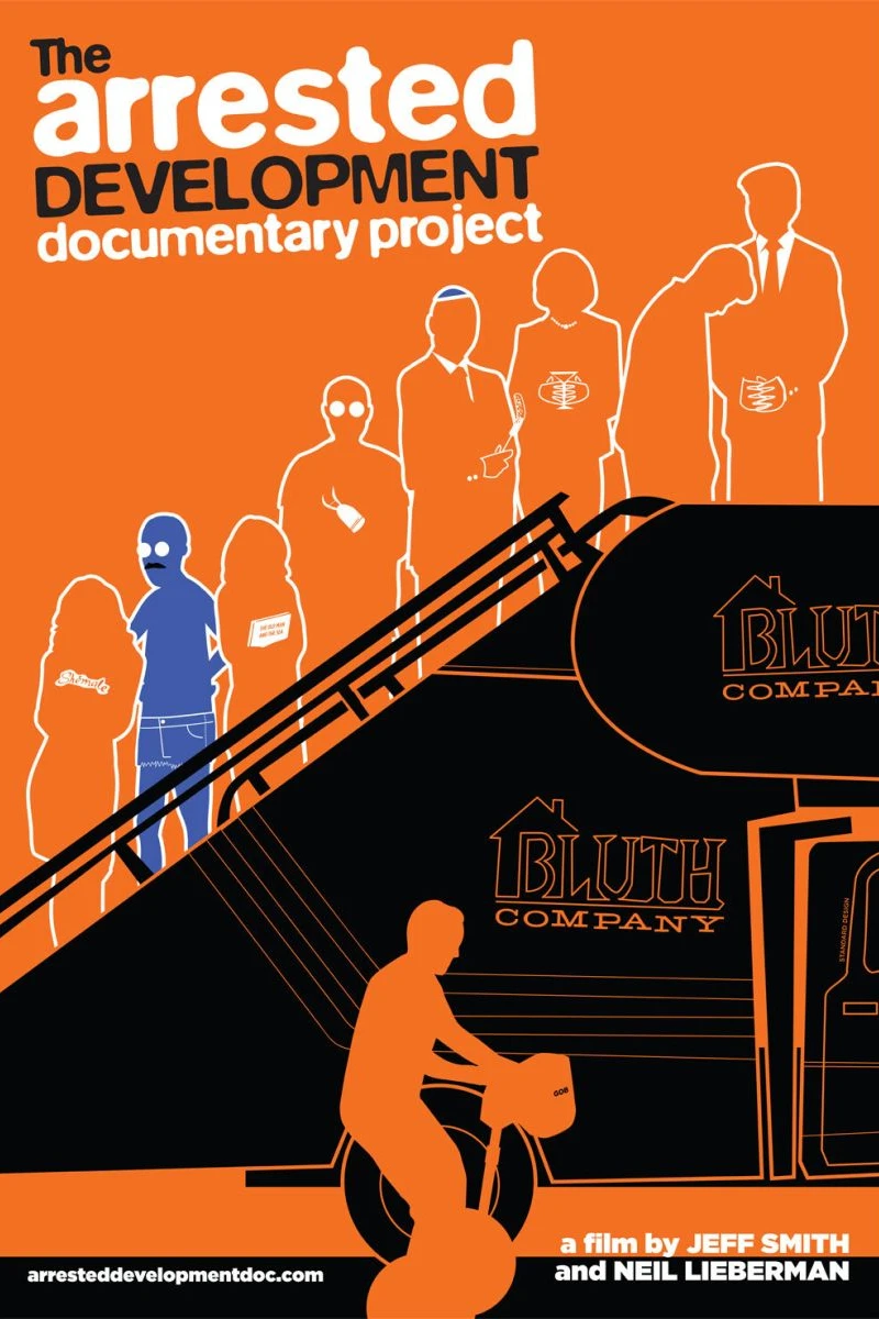 The Arrested Development Documentary Project Poster