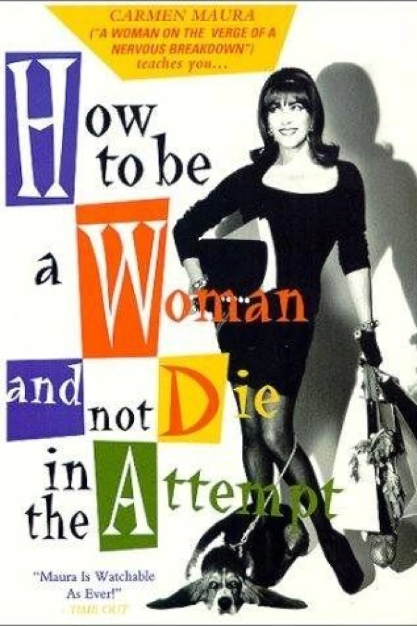 Cómo ser mujer y no morir en el intento Poster