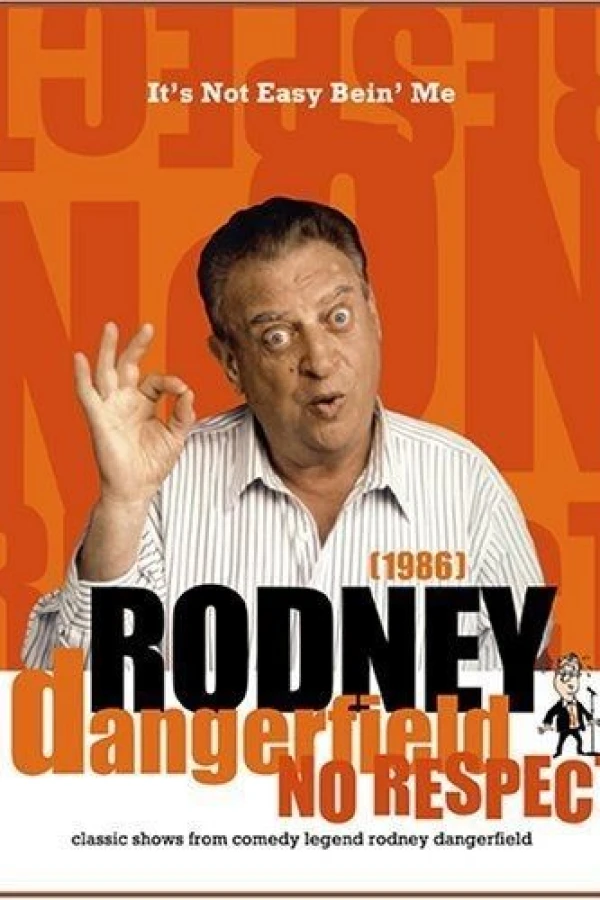 Rodney Dangerfield: It's Not Easy Bein' Me Poster
