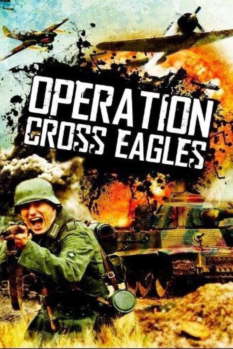 Operation Cross Eagles Poster