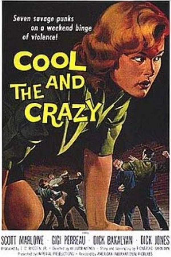 The Cool and the Crazy Poster
