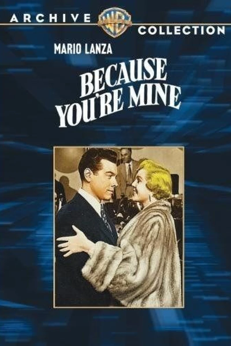 Because You're Mine Poster