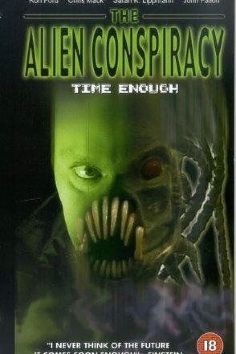 Time Enough: The Alien Conspiracy Poster
