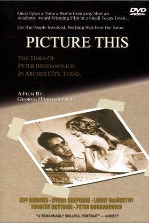 Picture This: The Times of Peter Bogdanovich in Archer City, Texas Poster