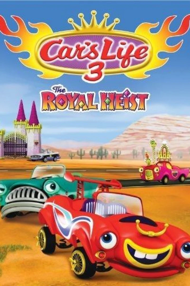 Car's Life 3 the Royal Heist Poster