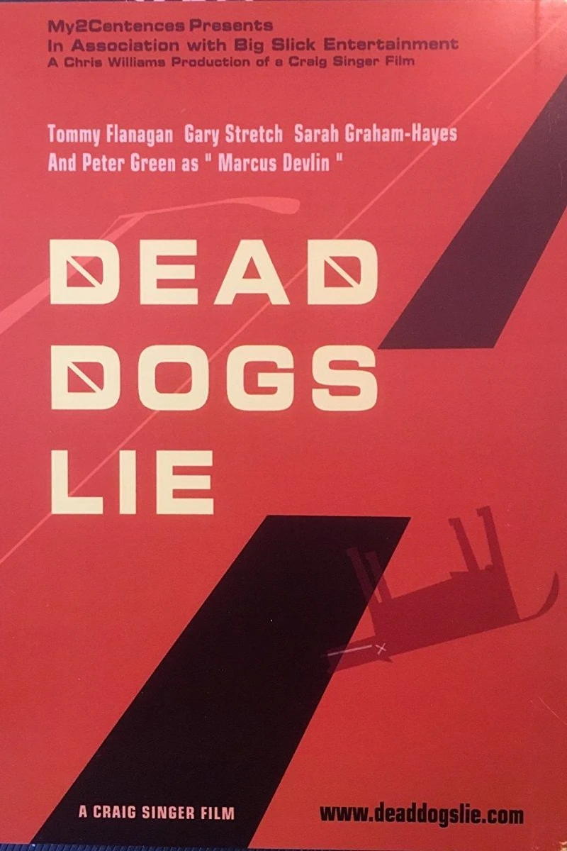 Dead Dogs Lie Poster