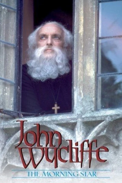 John Wycliff - Ein Leben für die Bibel