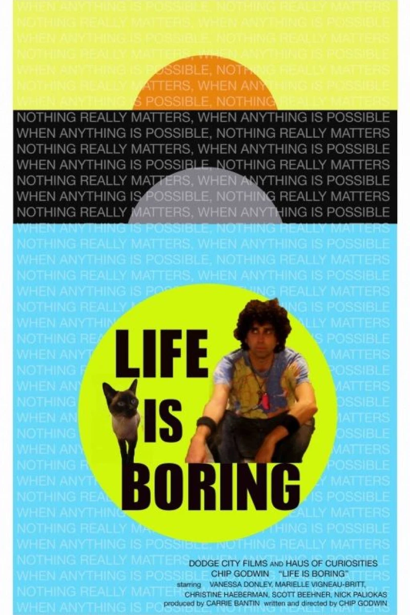 Life Is Boring Poster