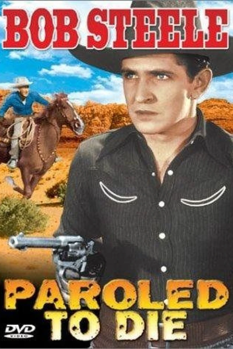 Paroled - To Die Poster