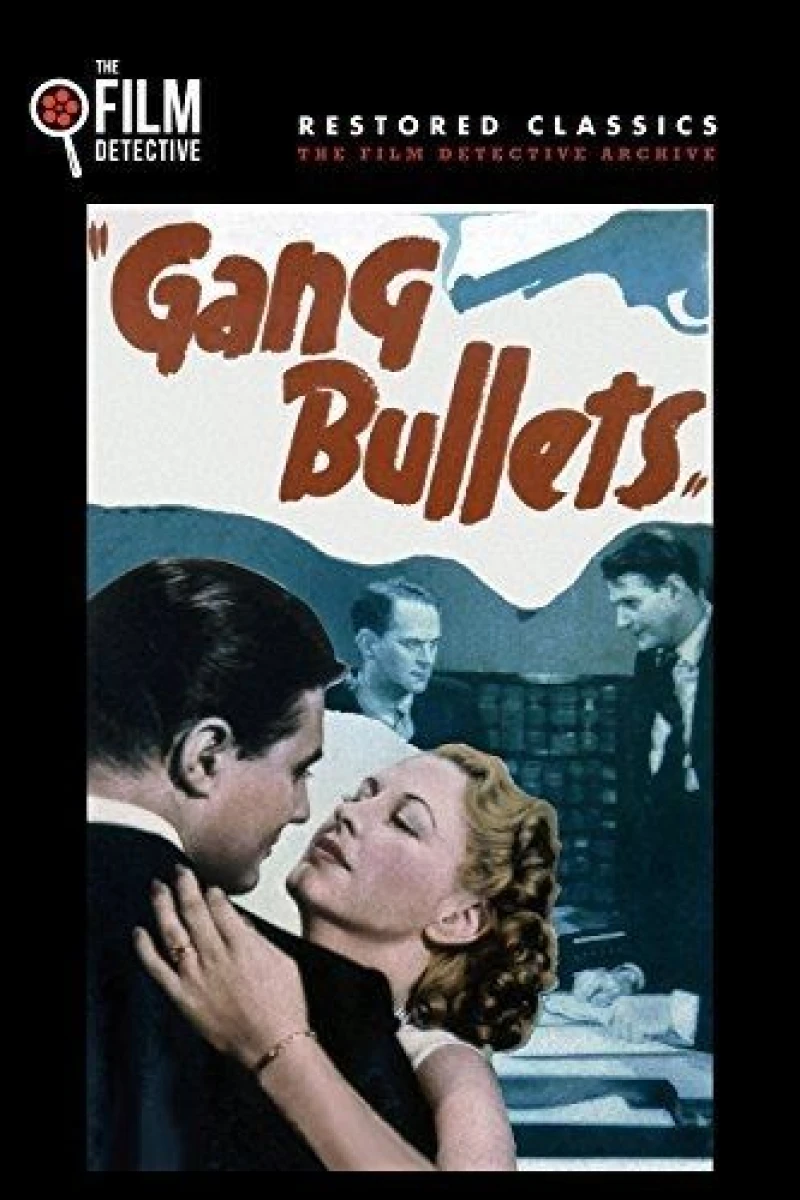 Gang Bullets Poster