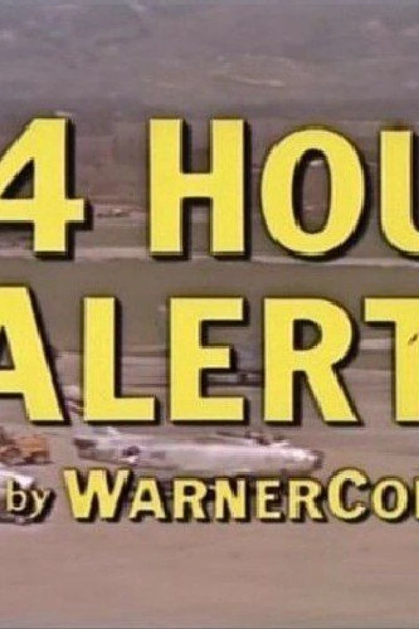 24 Hour Alert Poster