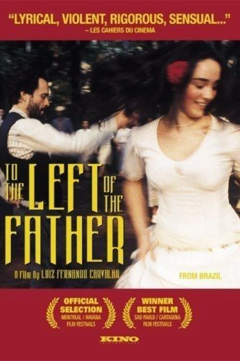 To the Left of the Father Poster