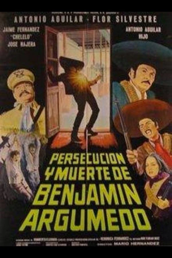 Persecución y muerte de Benjamín Argumedo Poster