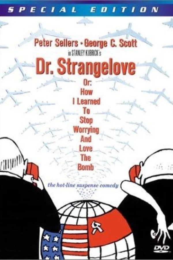 Inside: 'Dr. Strangelove or How I Learned to Stop Worrying and Love the Bomb' Poster