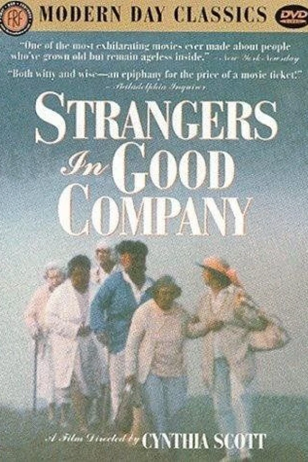 Strangers in Good Company Poster