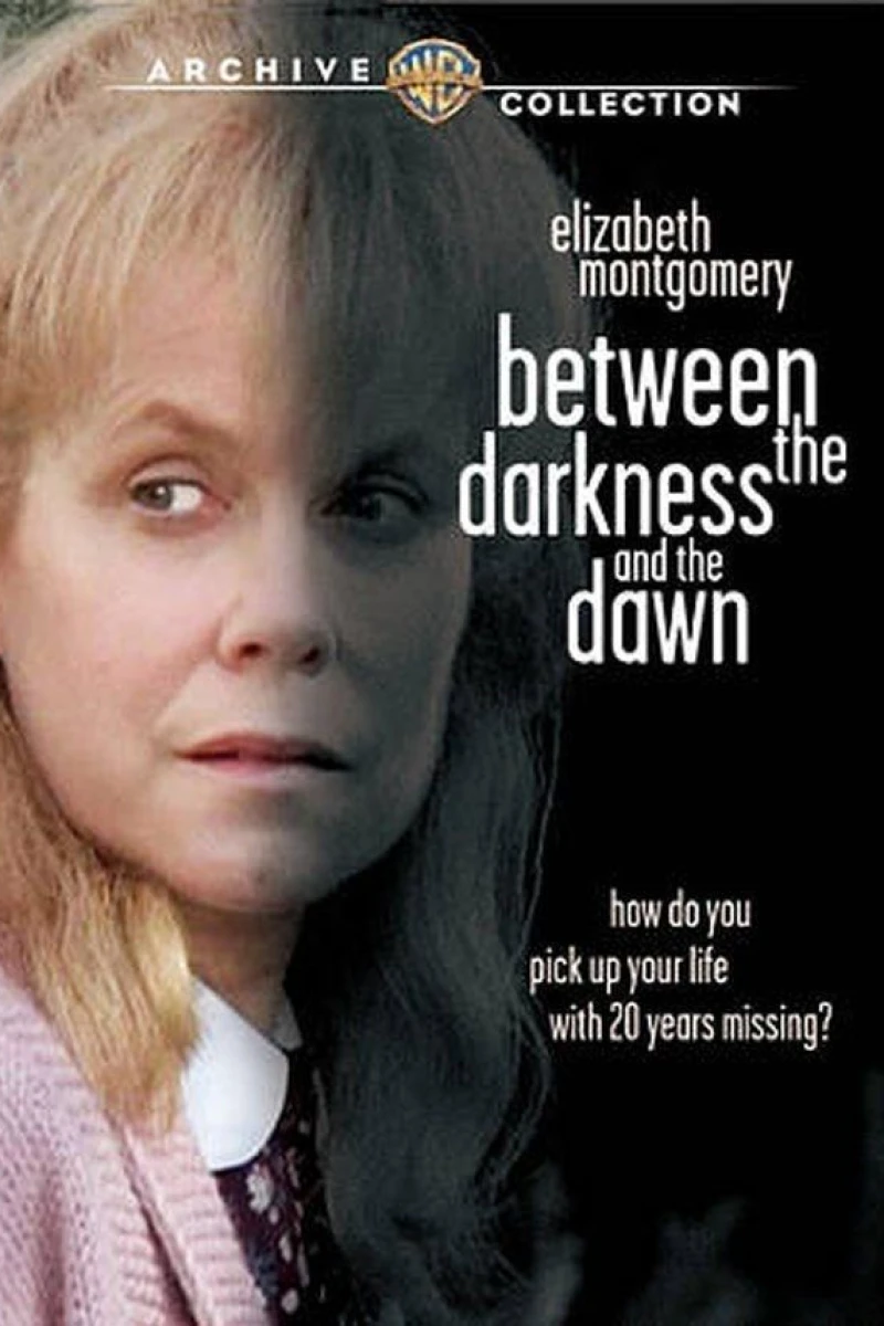 Between the Darkness and the Dawn Poster
