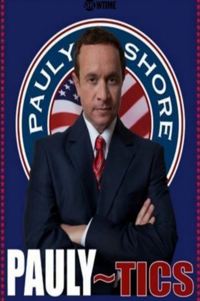 Pauly Shore's Pauly tics Poster