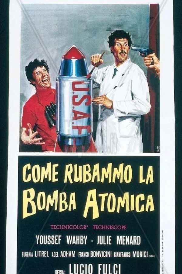 Come rubammo la bomba atomica Poster