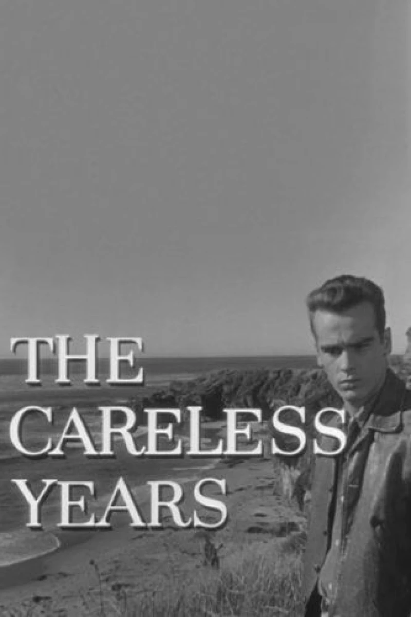 The Careless Years Poster