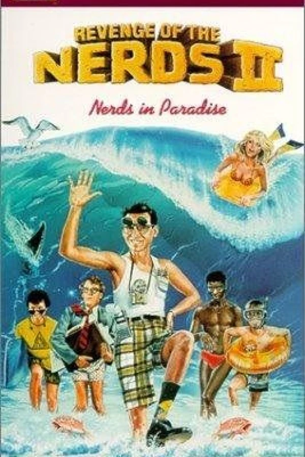 Revenge of the Nerds II: Nerds in Paradise Poster