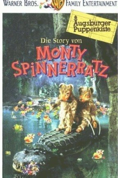 Augsburger Puppenkiste - Die Story von Monty Spinnerratz
